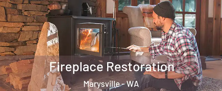  Fireplace Restoration Marysville - WA