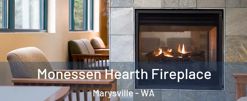  Monessen Hearth Fireplace Marysville - WA